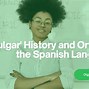 Image result for Spanish Language History Timeline