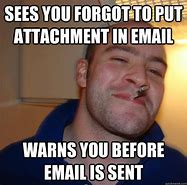 Image result for Email Attachment Meme