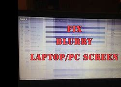 Image result for Dell Laptop Screen Blurry