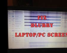 Image result for Blurry Laptop Screen