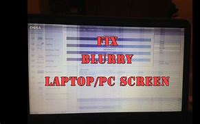 Image result for How to Fix Half Computer Screen Blurry