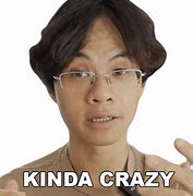 Image result for Wild and Crazy Kinda Guy Meme