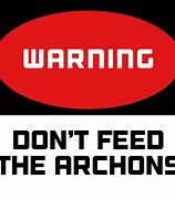 Image result for Archons Meme