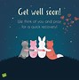 Image result for Get Well Soon Wishes