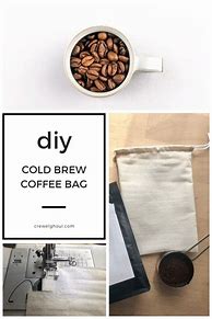 Image result for how to making cold brewed coffee bag