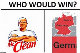 Image result for Germany Mr. Clean Meme