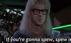 Image result for Wayne's World Denied Meme