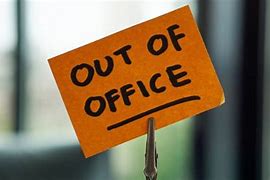 Image result for Out of Office Gone Meme