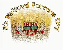 Image result for National Popcorn Day Meme