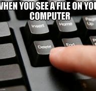 Image result for The Files Are in the Computer Meme