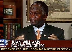 Image result for Juan Williams Fox News Memes