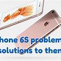 Image result for iPhone 6s Problems
