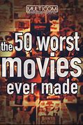 Image result for Awful Movies