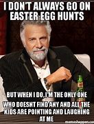 Image result for Egg Hunt Meme