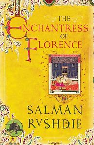 Image result for The Enchantress of Florence by Salman Rushdie