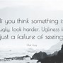 Image result for If You Think You're Ugly Quotes