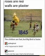 Image result for Big Bird 1812 Meme