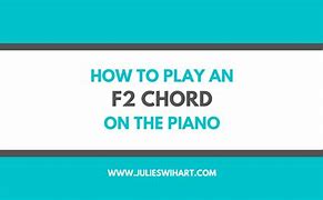 Image result for F2 Piano Chord