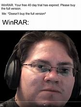 Image result for winRAR Update Meme