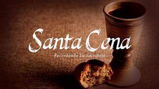 Image result for Santa Cena