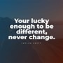Image result for Quotes About Being Different