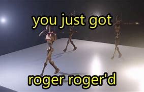 Image result for Meme Roger Roge