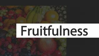 fruitfulness 的图像结果