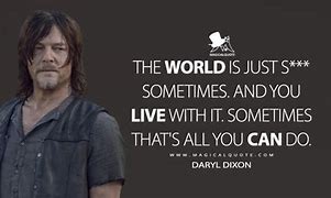 Image result for Daryl Quotes