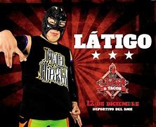 Image result for Latigo Wrestler