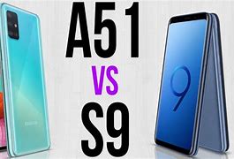 Image result for Samsung Galaxy A51 vs S9