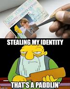 Image result for Fake IDs Meme