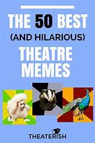 Image result for Theater Summer Meme