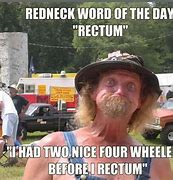 Image result for Funny Redneck