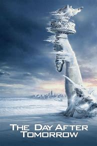 Image result for The Day After Tomorrow Movie