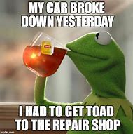 Image result for Broken Car Meme