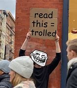 Image result for How to Trolled