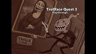 Image result for Trollface Quest 3 Snorkel