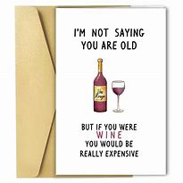Image result for Funny Wine Birthday Card