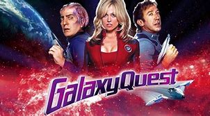 Image result for Galaxy Quest Series