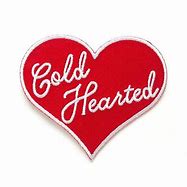 Image result for Customized Cold-Hearted