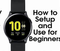 Image result for Samsung Active 2 Watch Instructions