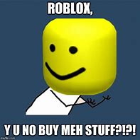 Image result for Roblox Guy Meme