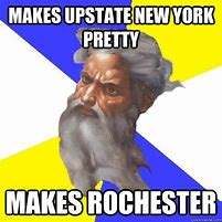 Image result for Rochester NY Memes