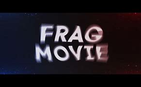 Image result for Frag Movie