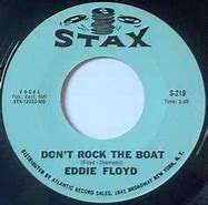 Image result for Don't Rock the Boat Song