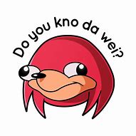 Image result for Knuckles Meme Do You Know the Way