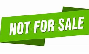 Image result for Sorry Not for Sale Sign