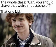 Image result for Mustache Kid Meme