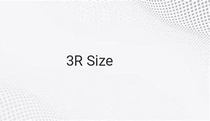 Image result for What Is the Size of 3R Picture
