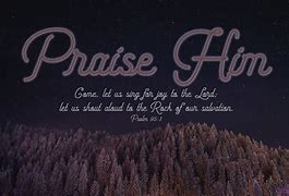 Image result for Rise Up and Praise Him